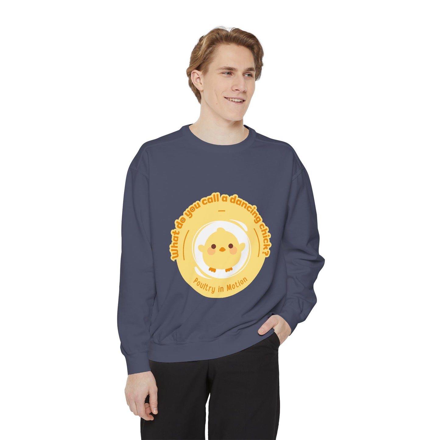 "What Do You Call a Dancing Chick? Poultry in Motion" Unisex Lightweight Crewneck Sweatshirt – Funny Dance Pun Pullover with Colorful Text Graphic for Dancers & Humor Lovers