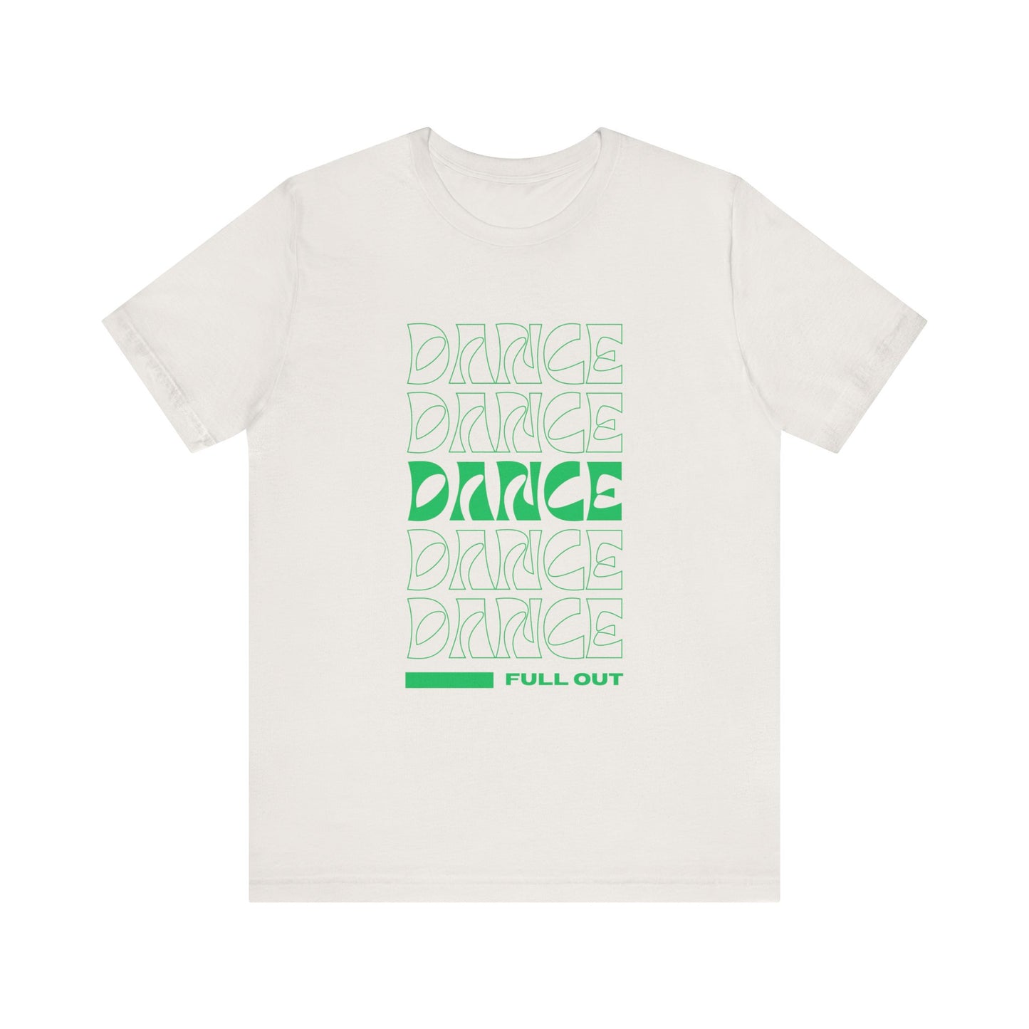 “Dancer - Full Out” T-Shirt – Bold Text Dance Motivation Unisex Garment-Dyed Tee