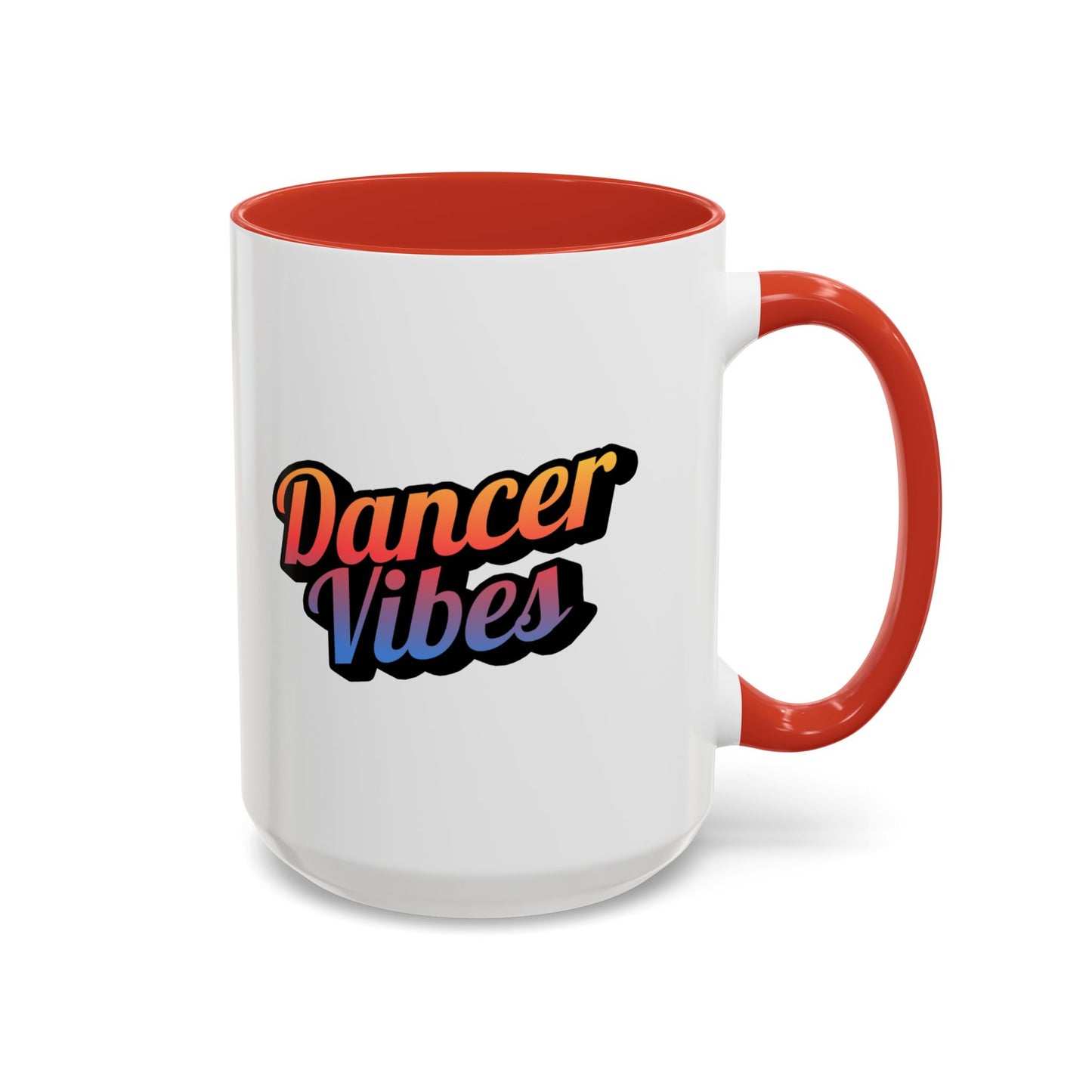 "Dancer Vibes" Accent Coffee Mug – Stylish Ceramic Mug for Dance Lovers and Performers