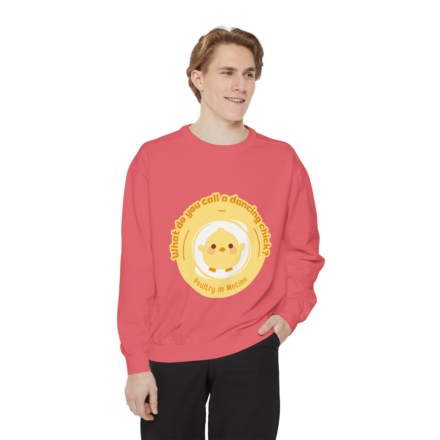 "What Do You Call a Dancing Chick? Poultry in Motion" Unisex Lightweight Crewneck Sweatshirt – Funny Dance Pun Pullover with Colorful Text Graphic for Dancers & Humor Lovers