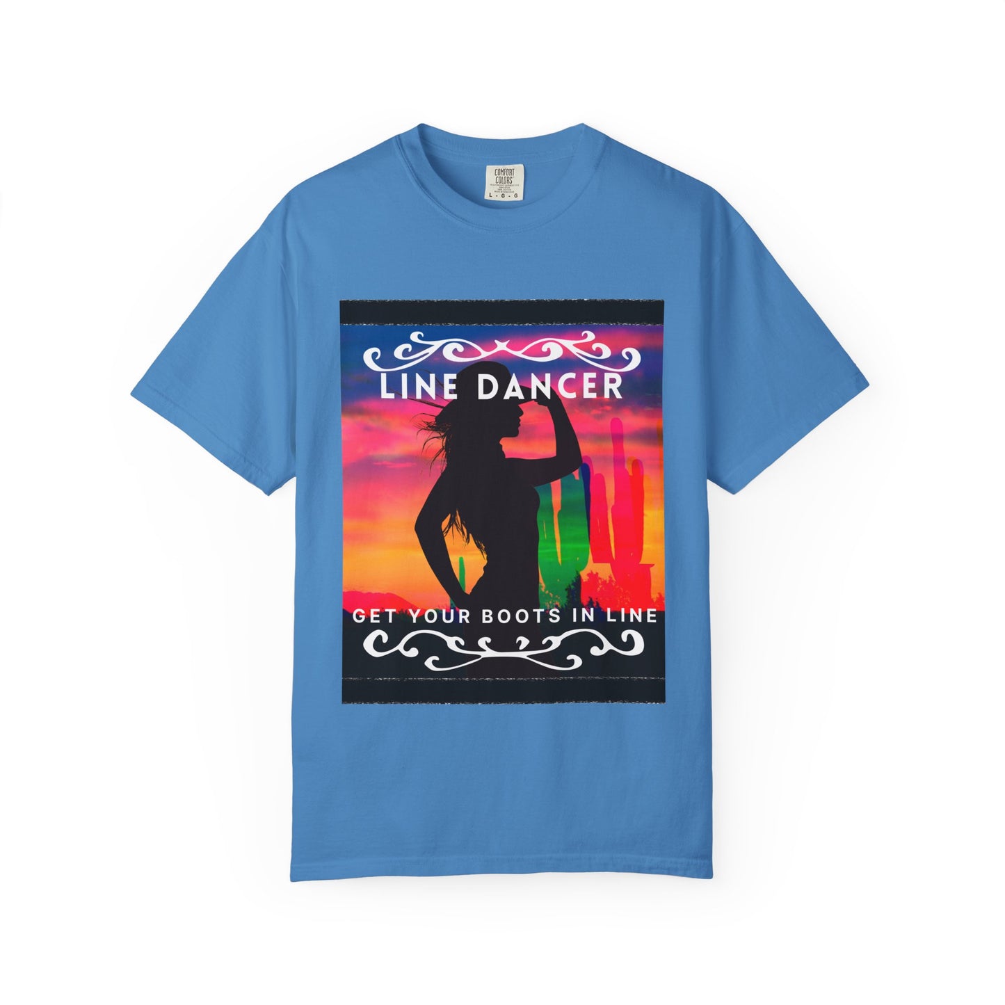 "Line Dancer" Unisex Garment-Dyed T-Shirt – Western Country Dance Graphic Tee – 'Get Your Boots in Line' Cowboy-Inspired Shirt