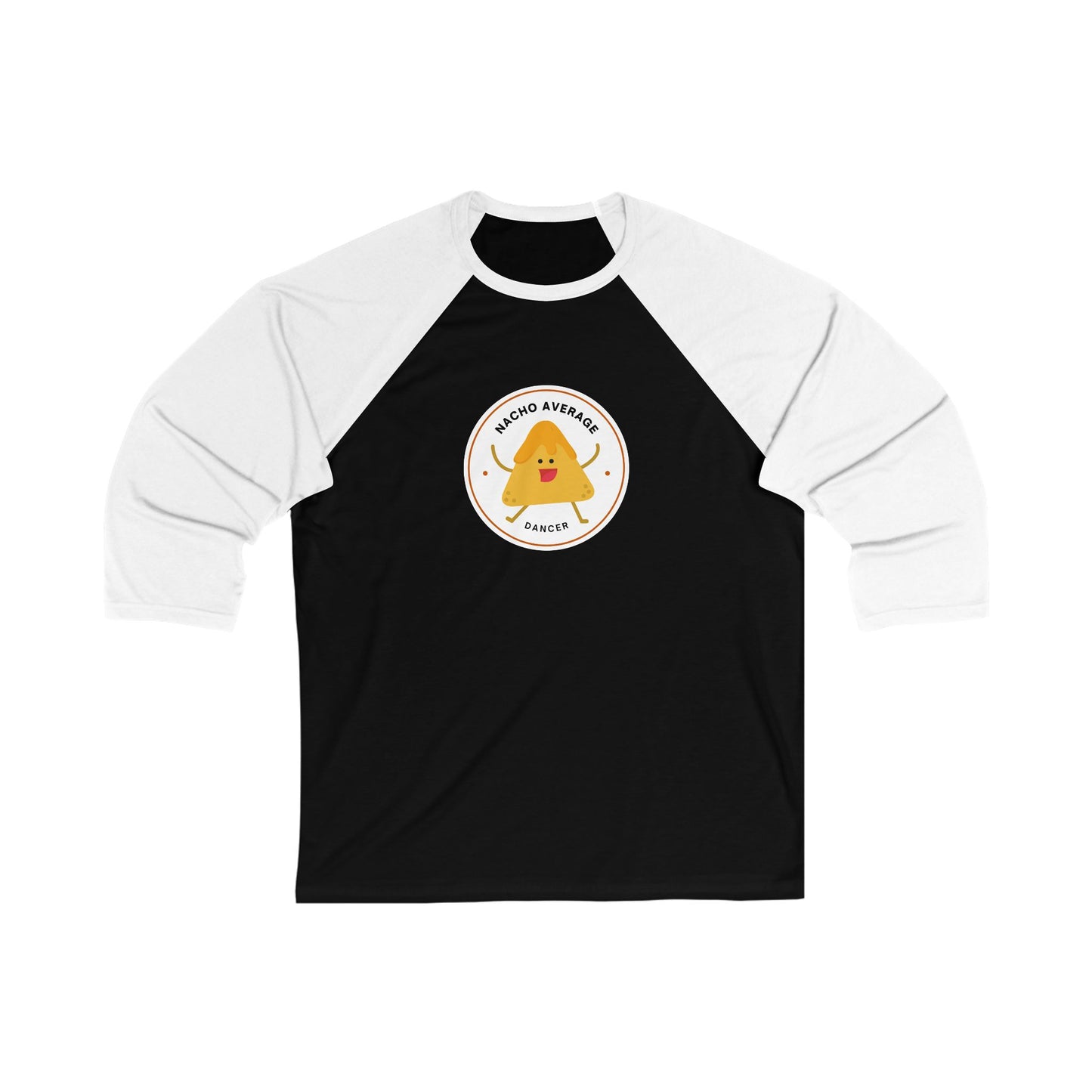 "Nacho Average Dancer" Unisex 3/4 Sleeve Baseball Tee – Funny Dance Shirt with Cute Nacho Graphic for Dancers
