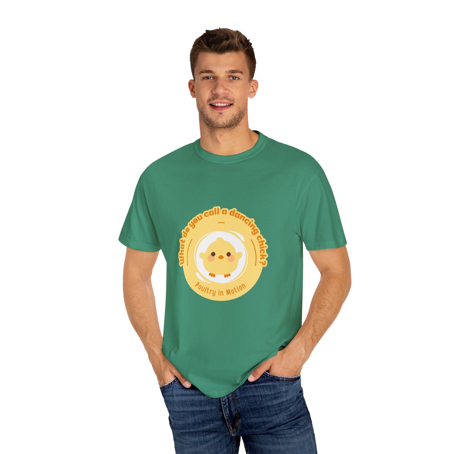 "What Do You Call a Dancing Chick? Poultry in Motion." Unisex Garment-Dyed T-Shirt – Funny Dance Pun Tee with Kawaii Chicken Graphic
