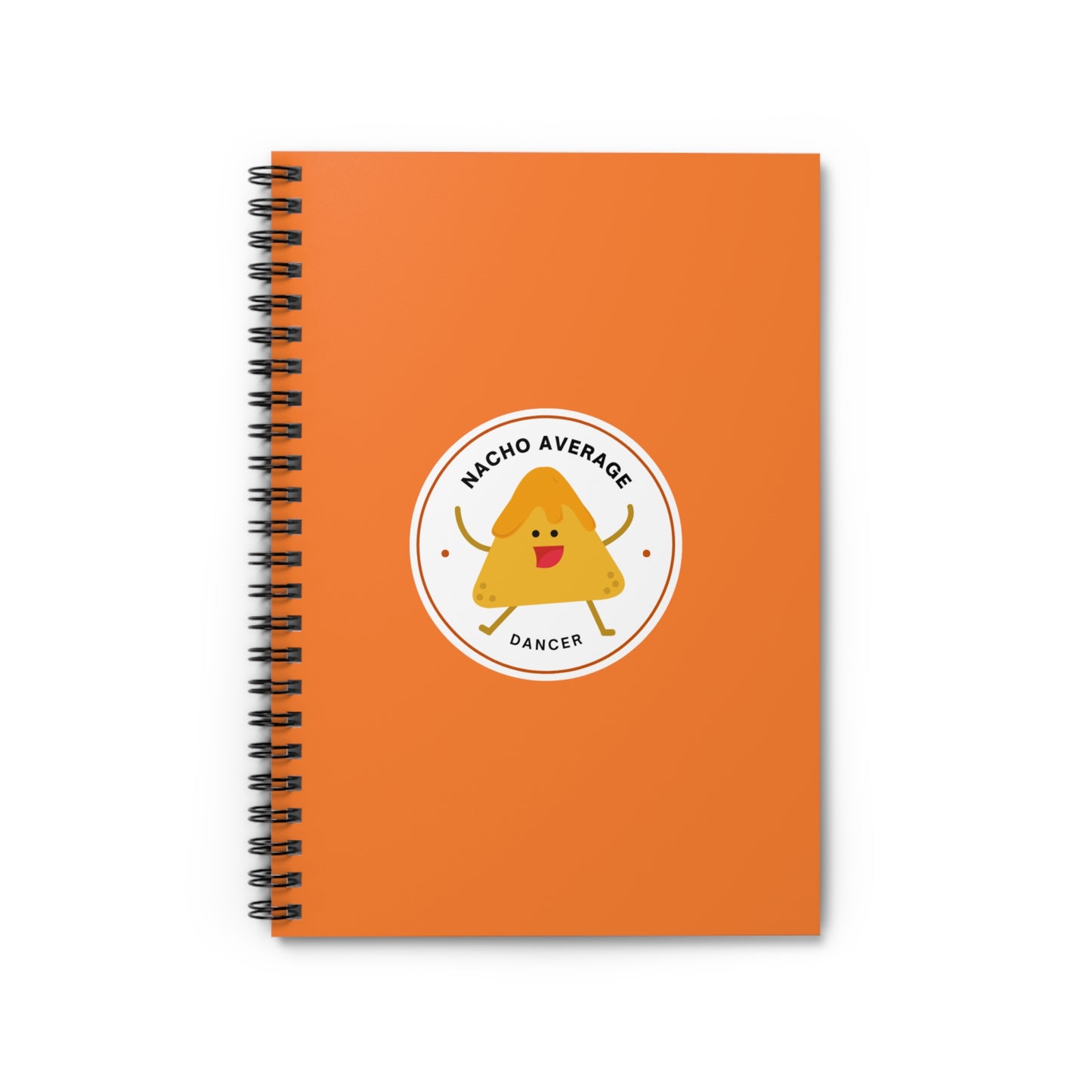 "Nacho Average Dancer" Spiral Notebook – Funny Dance Pun Journal with Cute Dancing Nacho Graphic for Dancers & Snack Lovers
