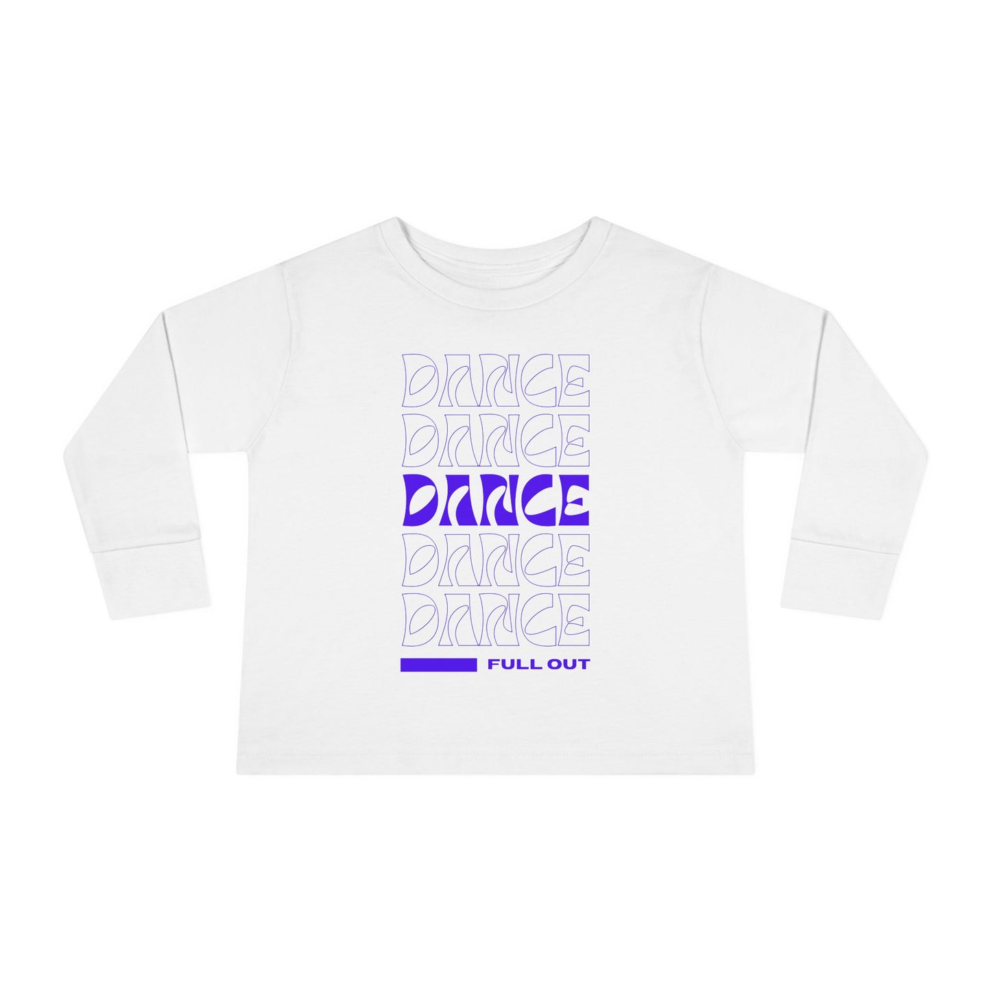 "Dancer – Full Out" Toddler Long Sleeve Dance Tee – Bold Motivational Graphic Shirt for Young Movers