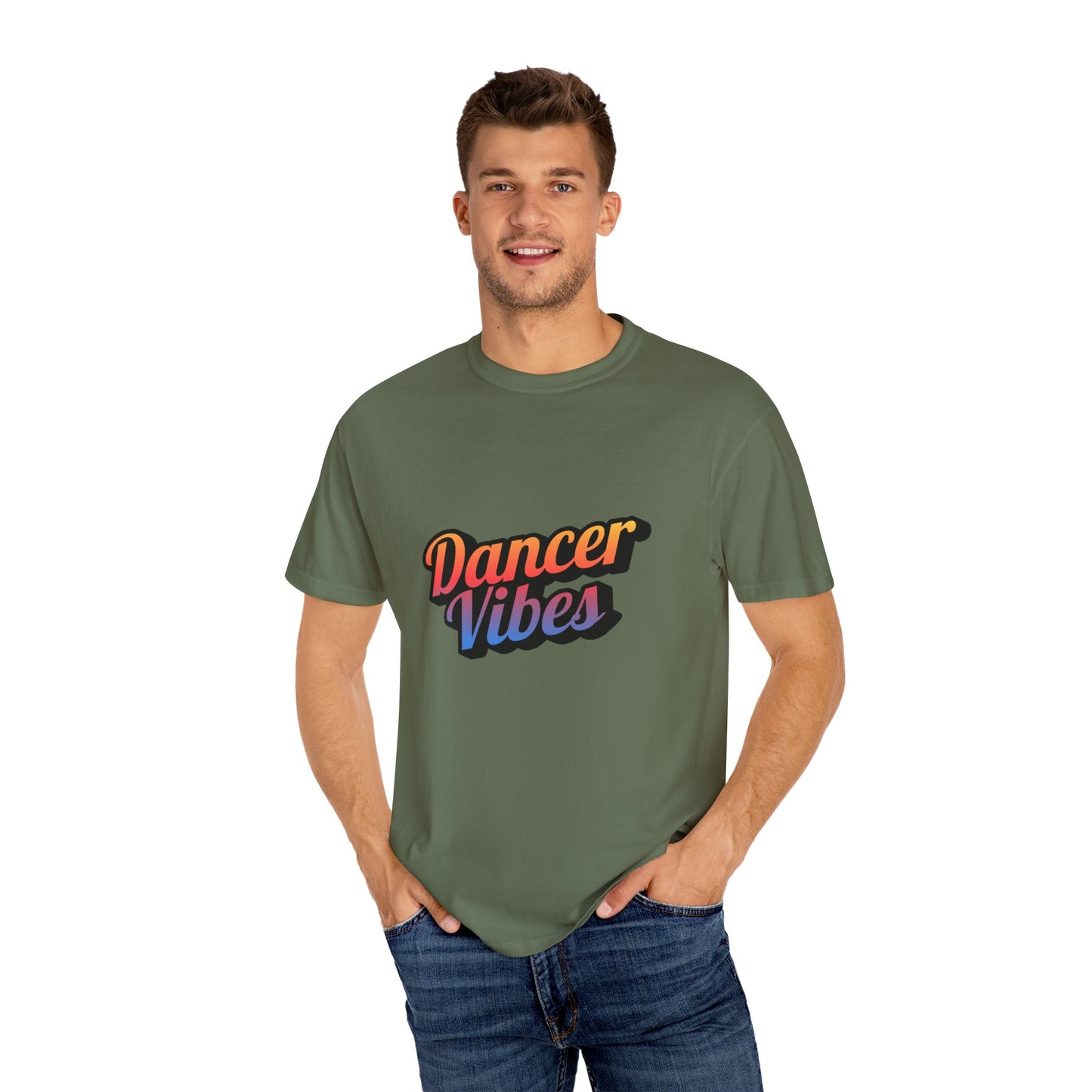 "Dancer Vibes" Unisex Garment-Dyed T-Shirt – Colorful Text-Based Graphic Tee – Trendy Dance Shirt for Performers & Creatives