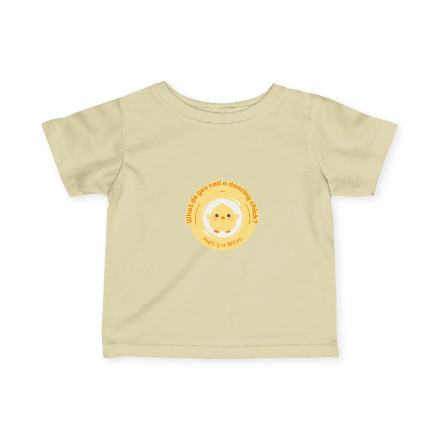 "What Do You Call a Dancing Chick? Poultry in Motion." Infant Fine Jersey Tee – Funny Baby Dance T-Shirt with Cute Chicken Graphic for Little Movers