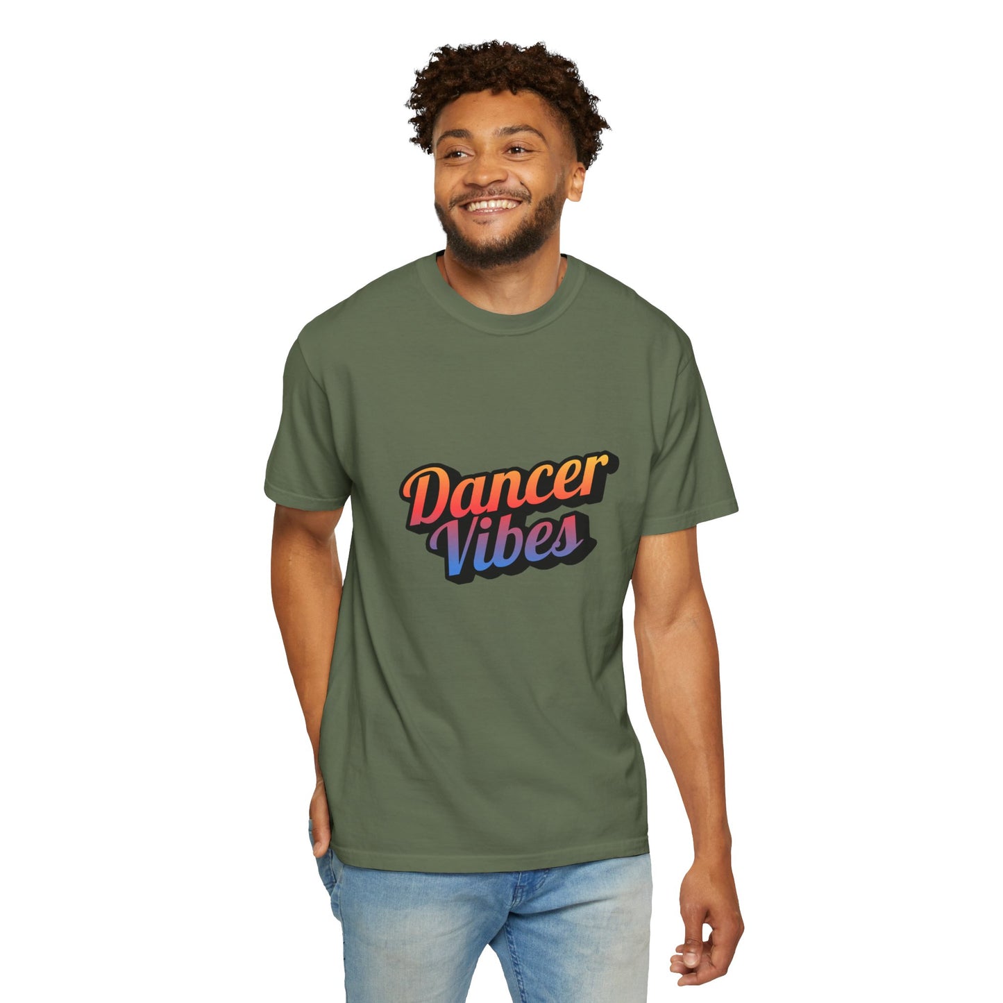 "Dancer Vibes" Unisex Garment-Dyed T-Shirt – Colorful Text-Based Graphic Tee – Trendy Dance Shirt for Performers & Creatives