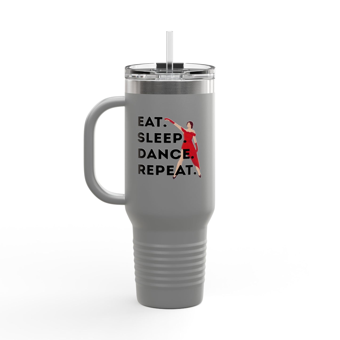 "Eat Sleep Dance Repeat" 40oz Insulated Travel Mug – Bold Dancer Graphic | Dance-Themed Stainless Steel Tumbler for Hot & Cold Drinks