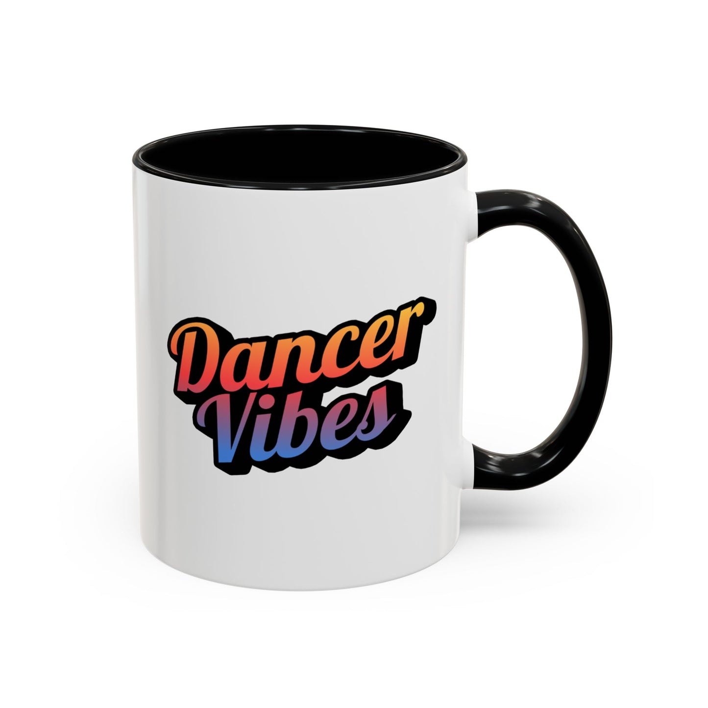 "Dancer Vibes" Accent Coffee Mug – Stylish Ceramic Mug for Dance Lovers and Performers