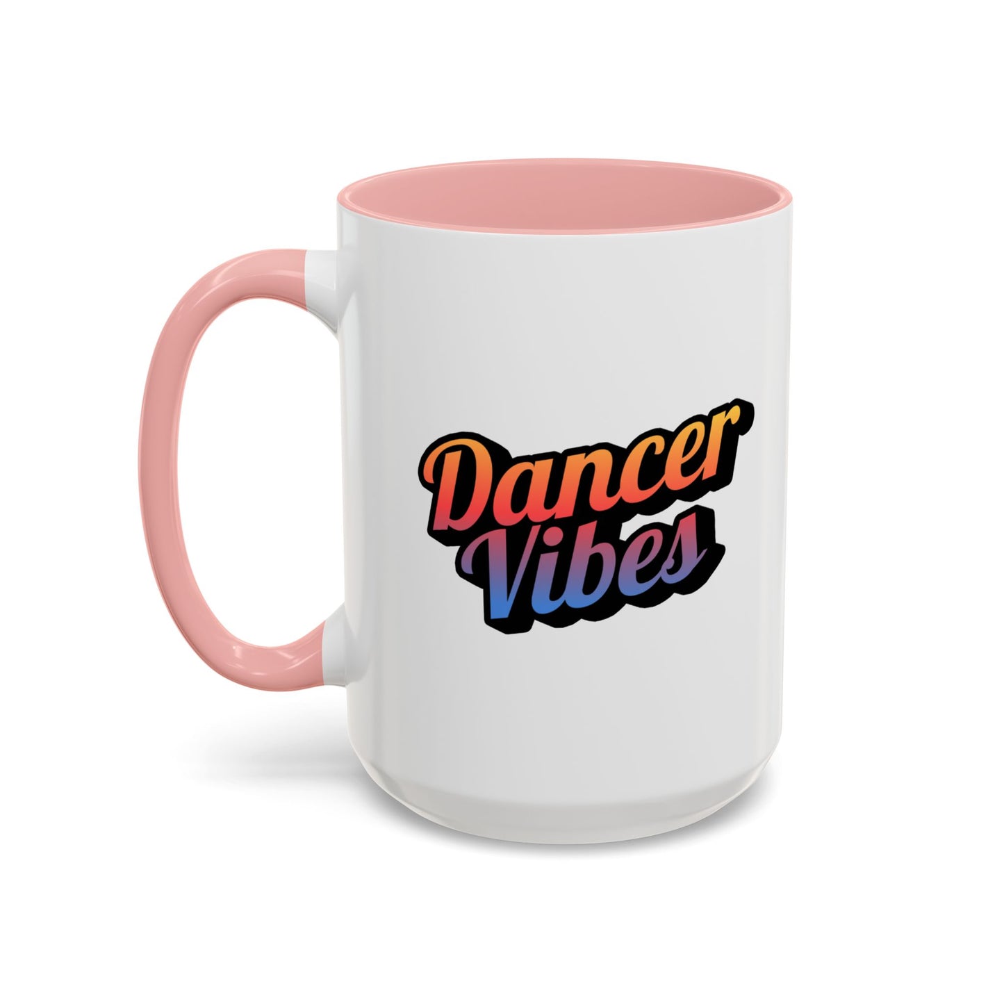 "Dancer Vibes" Accent Coffee Mug – Stylish Ceramic Mug for Dance Lovers and Performers