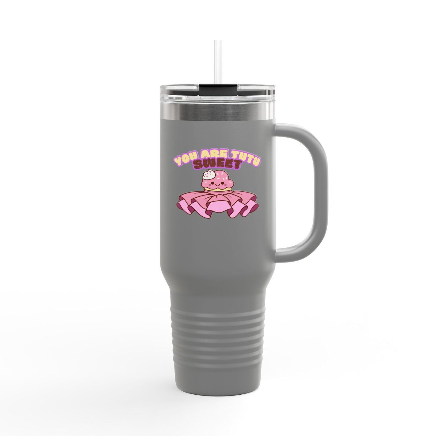 "You Are Tutu Sweet" 40oz Insulated Travel Mug – Cute Kawaii Cupcake Dance-Themed Stainless Steel Tumbler with Handle | Ballet Gift for Dancers & Dance Moms