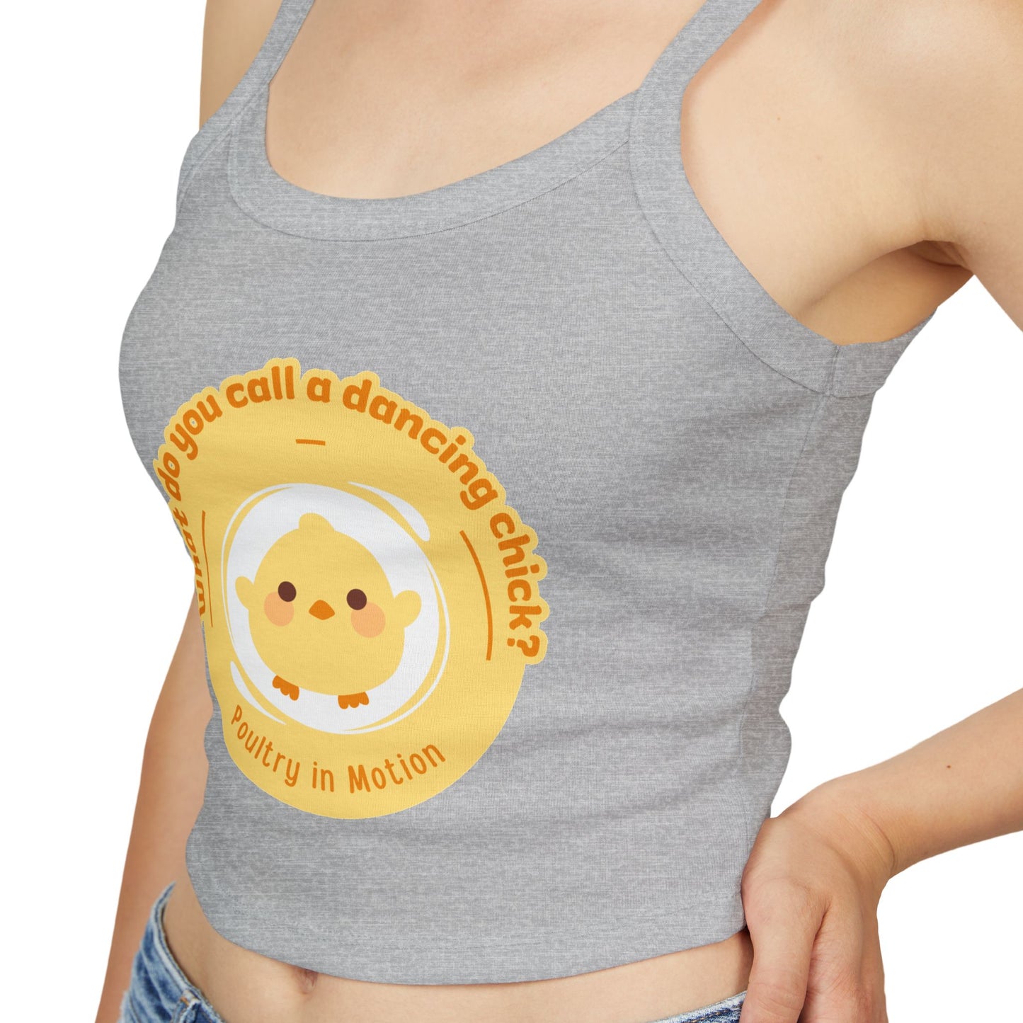 "What Do You Call a Dancing Chick? Poultry in Motion" Women’s Spaghetti Strap Tank Top – Cute Chicken Graphic | Funny Dance Pun Apparel for Dancers & Animal Lovers
