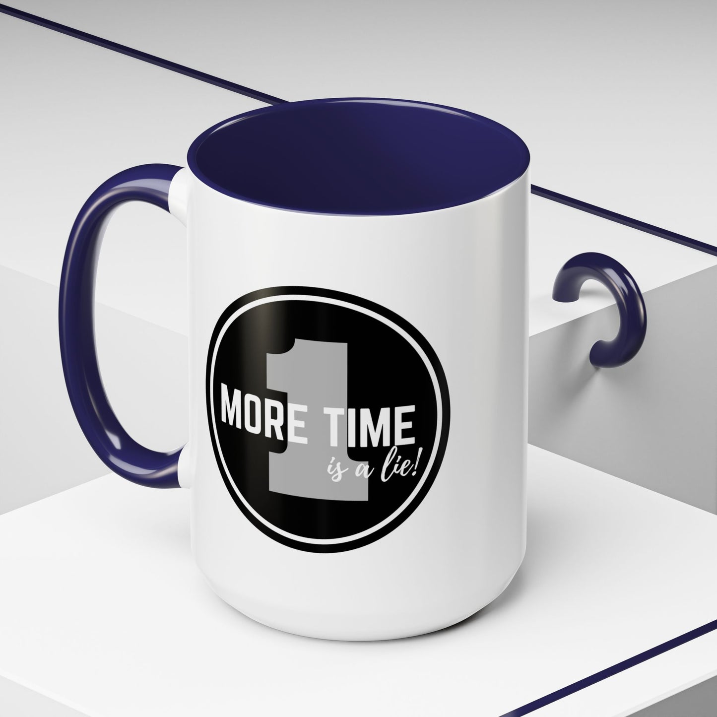 "One More Time is a Lie" Dance Quote Accent Coffee Mug – Bold Emblem Graphic Ceramic Cup