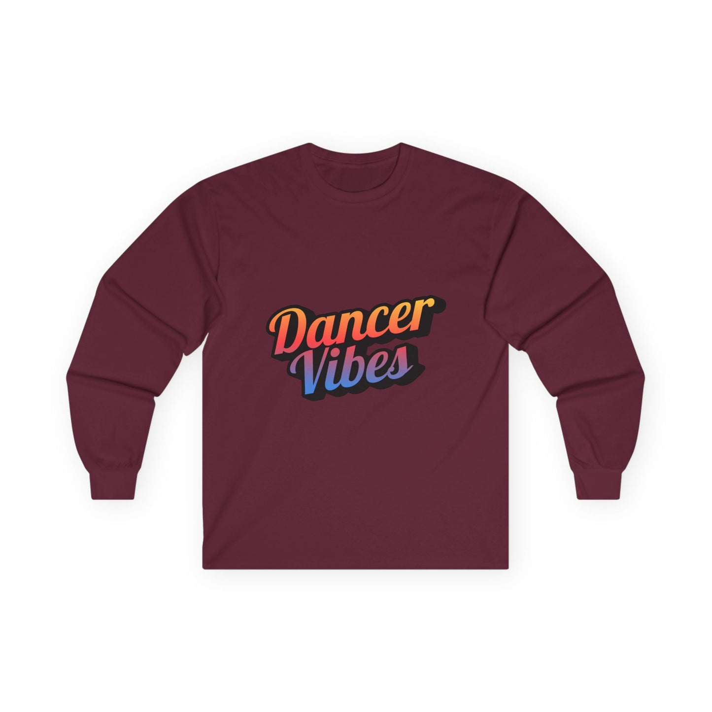 "Dancer Vibes" Unisex Long Sleeve Tee – Colorful Text Dance Shirt for Performers, Instructors & Dance Lovers