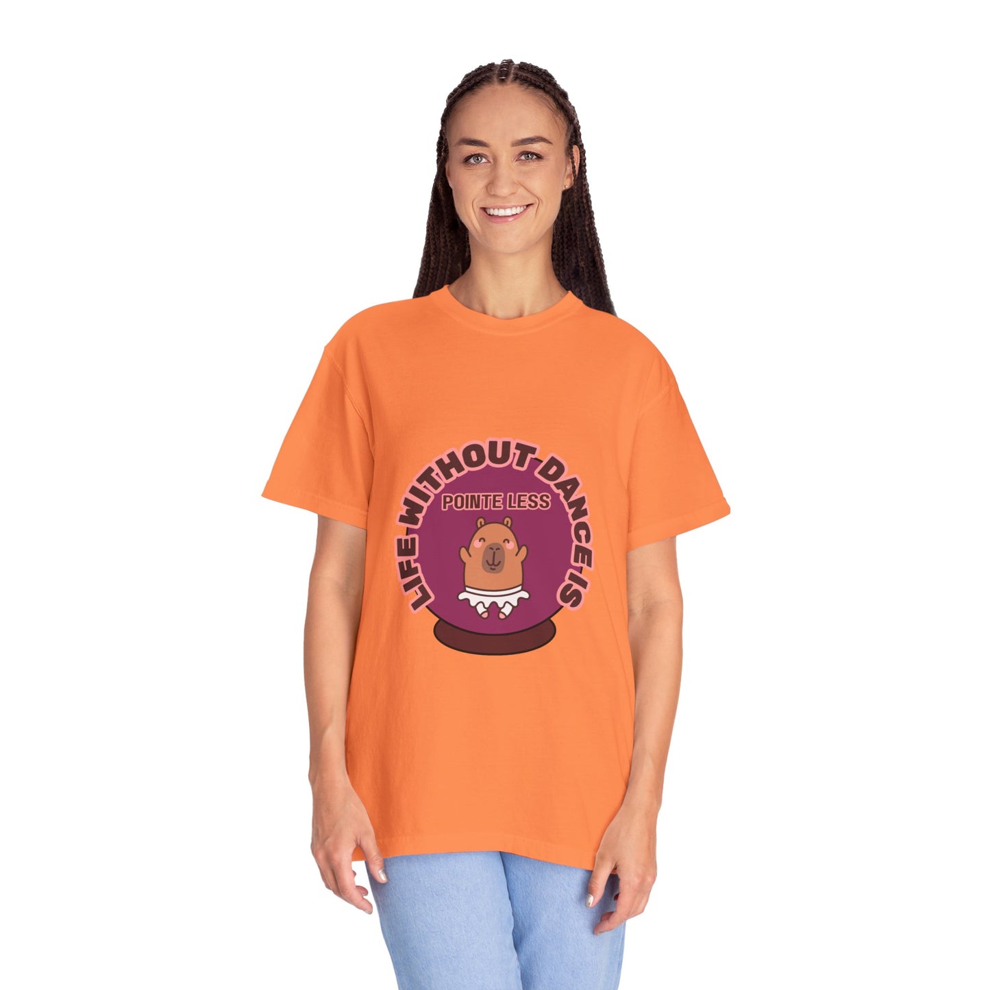 "Life Without Dance is Pointeless" Unisex Garment-Dyed T-Shirt – Cute Dancing Capybara Graphic Tee – Funny Dance Shirt for Animal Lovers & Performers