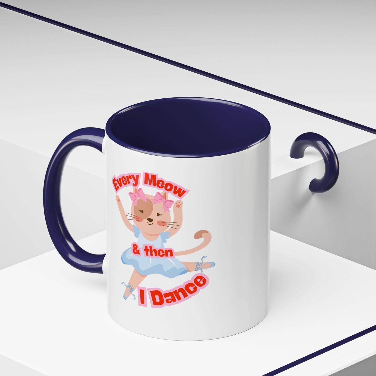 “Every Meow & Then I Dance” Adorable Dancing Cat Graphic | Cute Cat Dance Mug for Ballet Lovers & Coffee Enthusiasts - Accent Coffee Mug