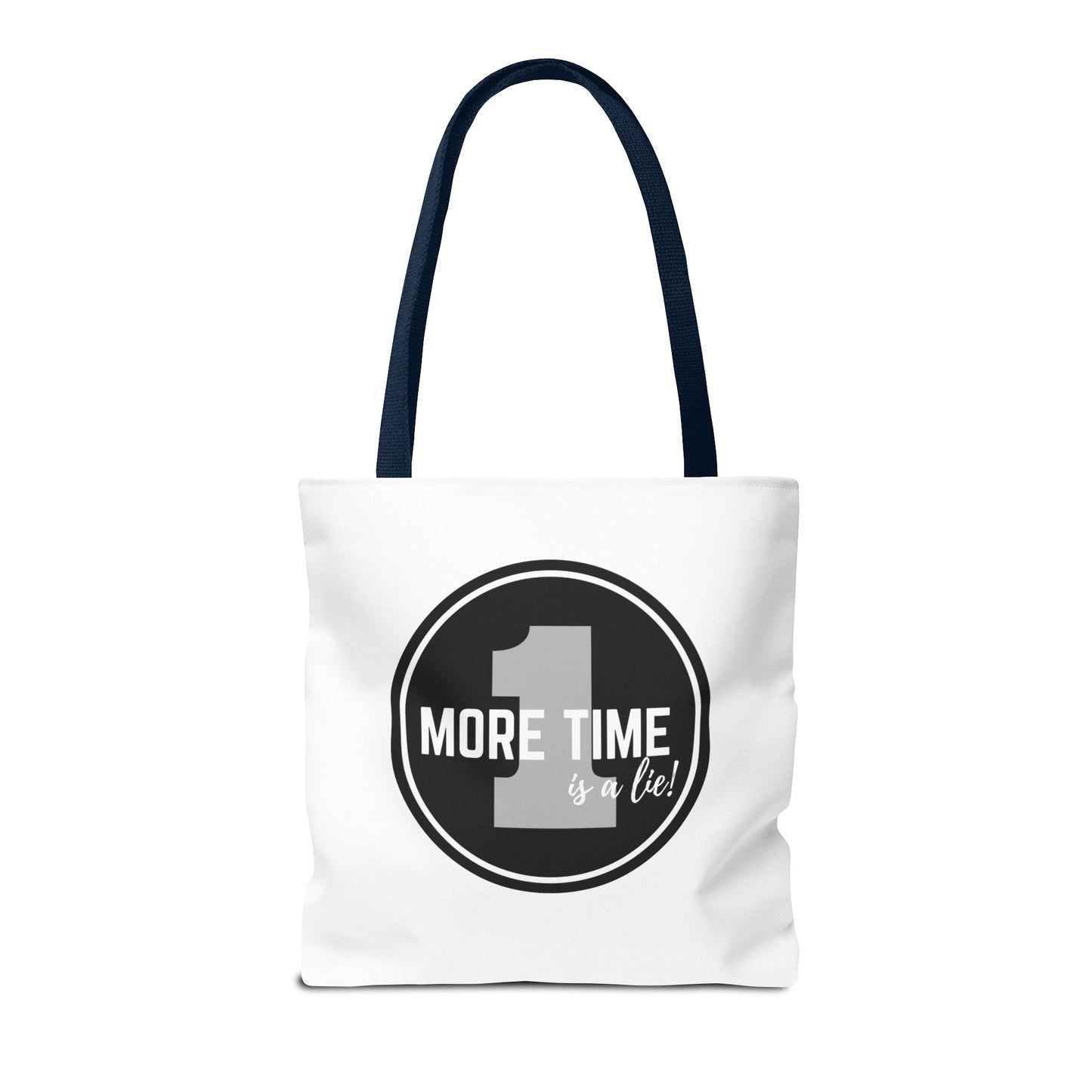 "One More Time is a Lie" Dance Tote Bag – Bold Emblem Graphic Canvas Bag for Dancers, Rehearsals & Everyday Use