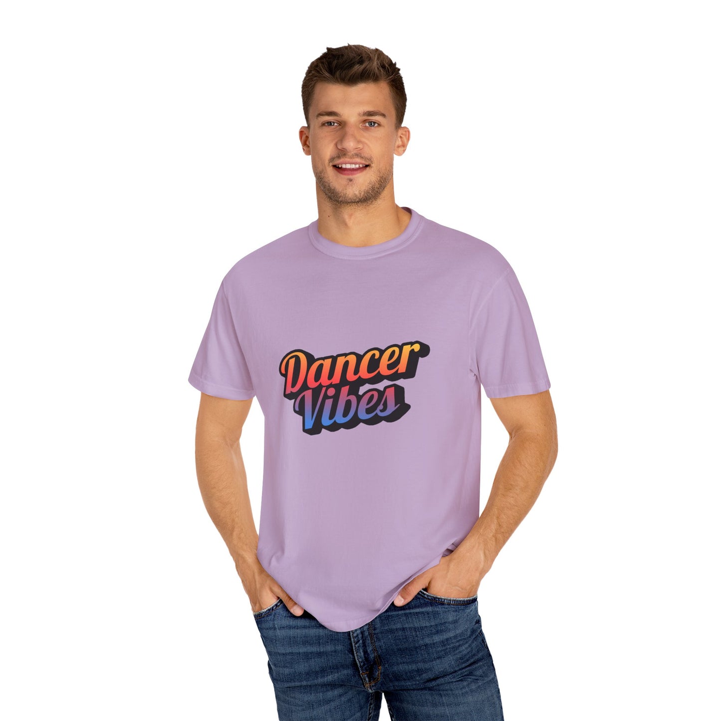 "Dancer Vibes" Unisex Garment-Dyed T-Shirt – Colorful Text-Based Graphic Tee – Trendy Dance Shirt for Performers & Creatives