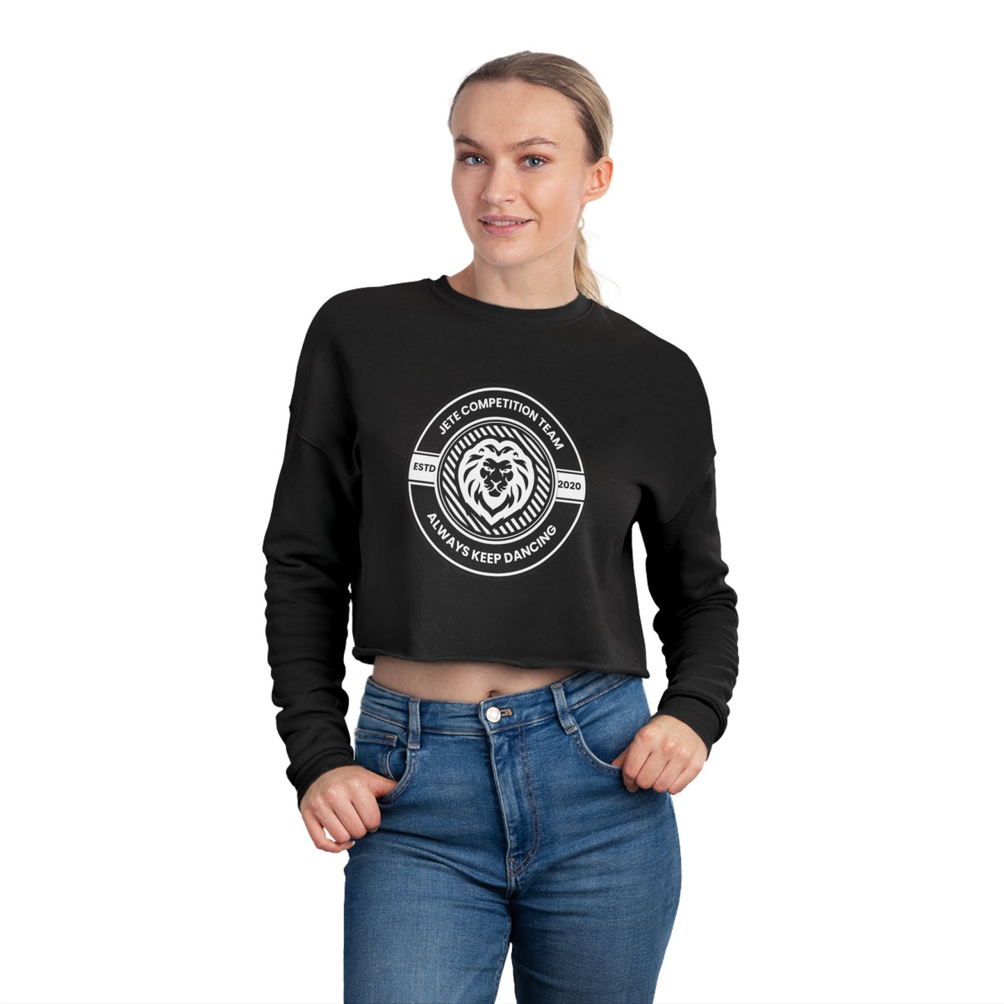 "Jeté Competition Team – Always Keep Dancing" Women’s Cropped Dance Sweatshirt – Collegiate-Inspired Graphic | Stylish Dance Team Apparel for Her