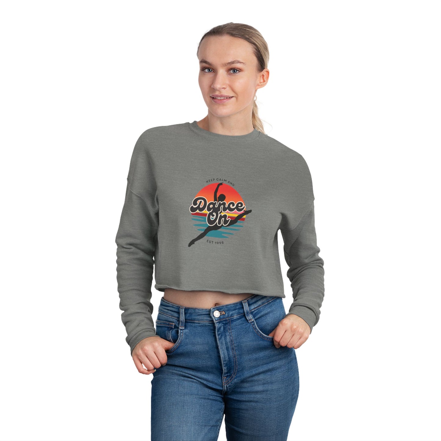 "Keep Calm and Dance On" Women’s Cropped Dance Sweatshirt – Retro Graphic Design | Inspirational Dance Apparel for Studio Style & Everyday Wear