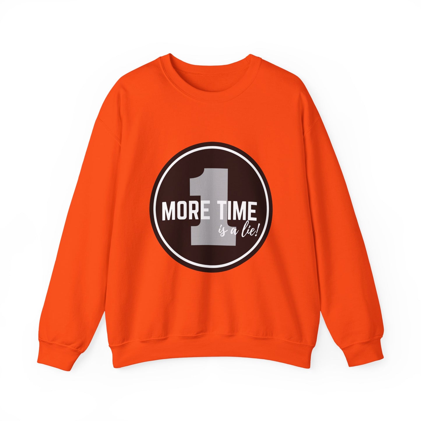 "One More Time Is a Lie." Unisex Heavy Blend Crewneck Sweatshirt – Bold Emblem Graphic Dance Teacher Quote Pullover for Dancers & Studio Life