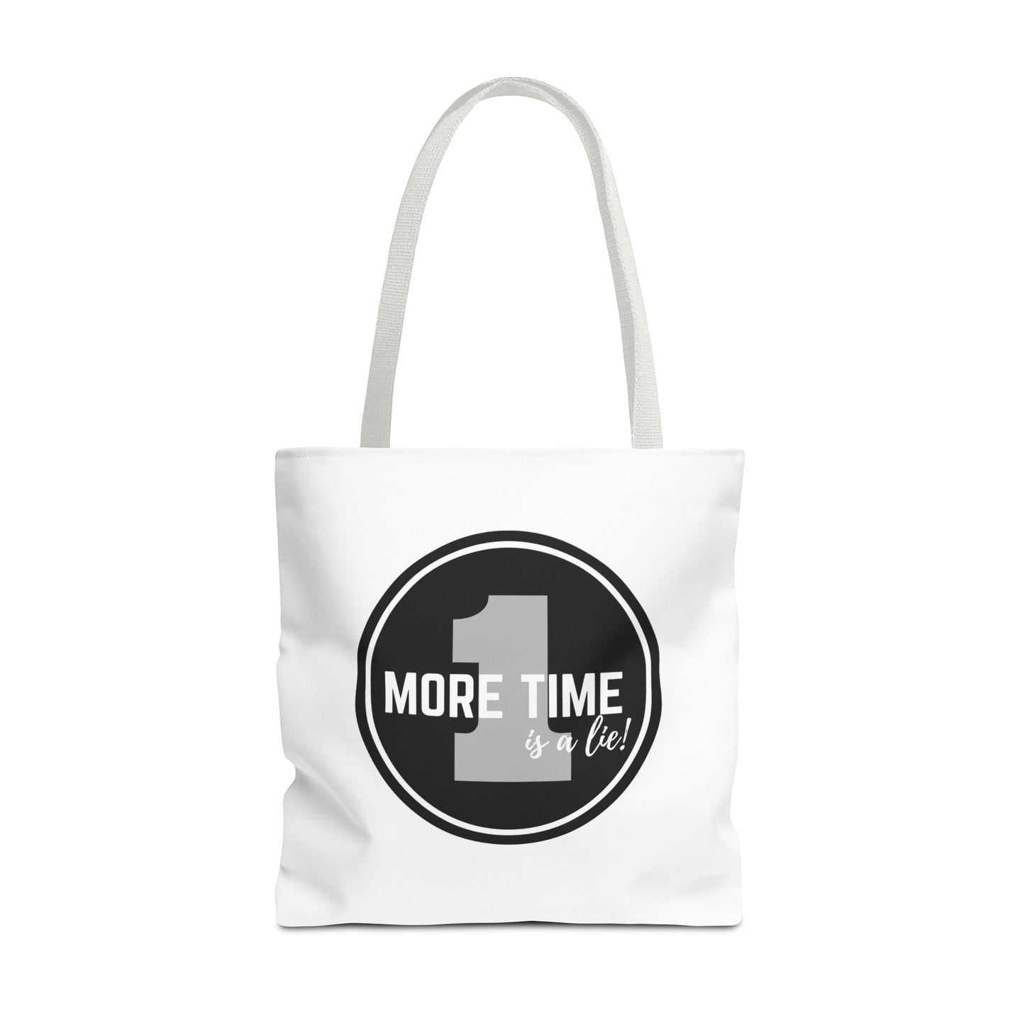 "One More Time is a Lie" Dance Tote Bag – Bold Emblem Graphic Canvas Bag for Dancers, Rehearsals & Everyday Use