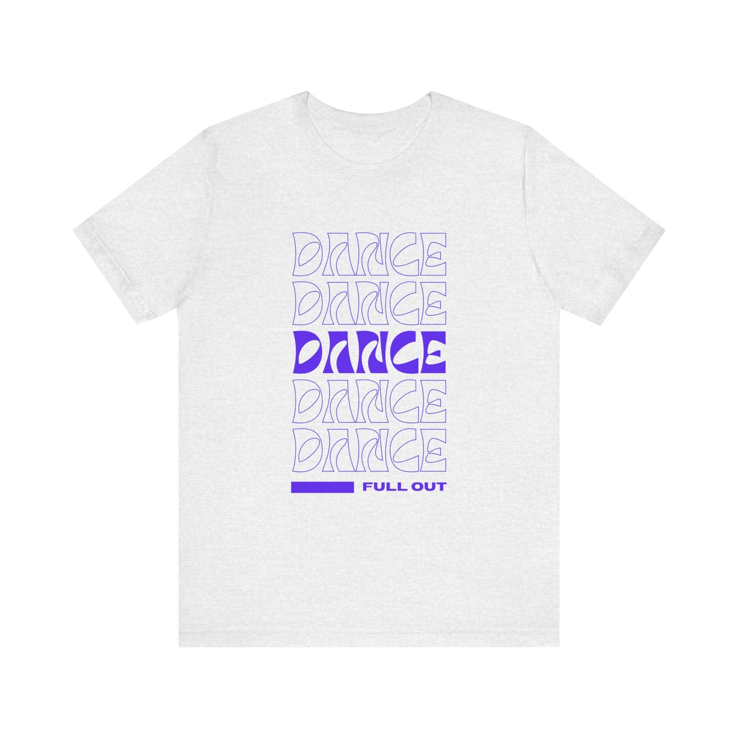 “Dancer - Full Out” T-Shirt – Bold Text Dance Motivation Unisex Garment-Dyed Tee