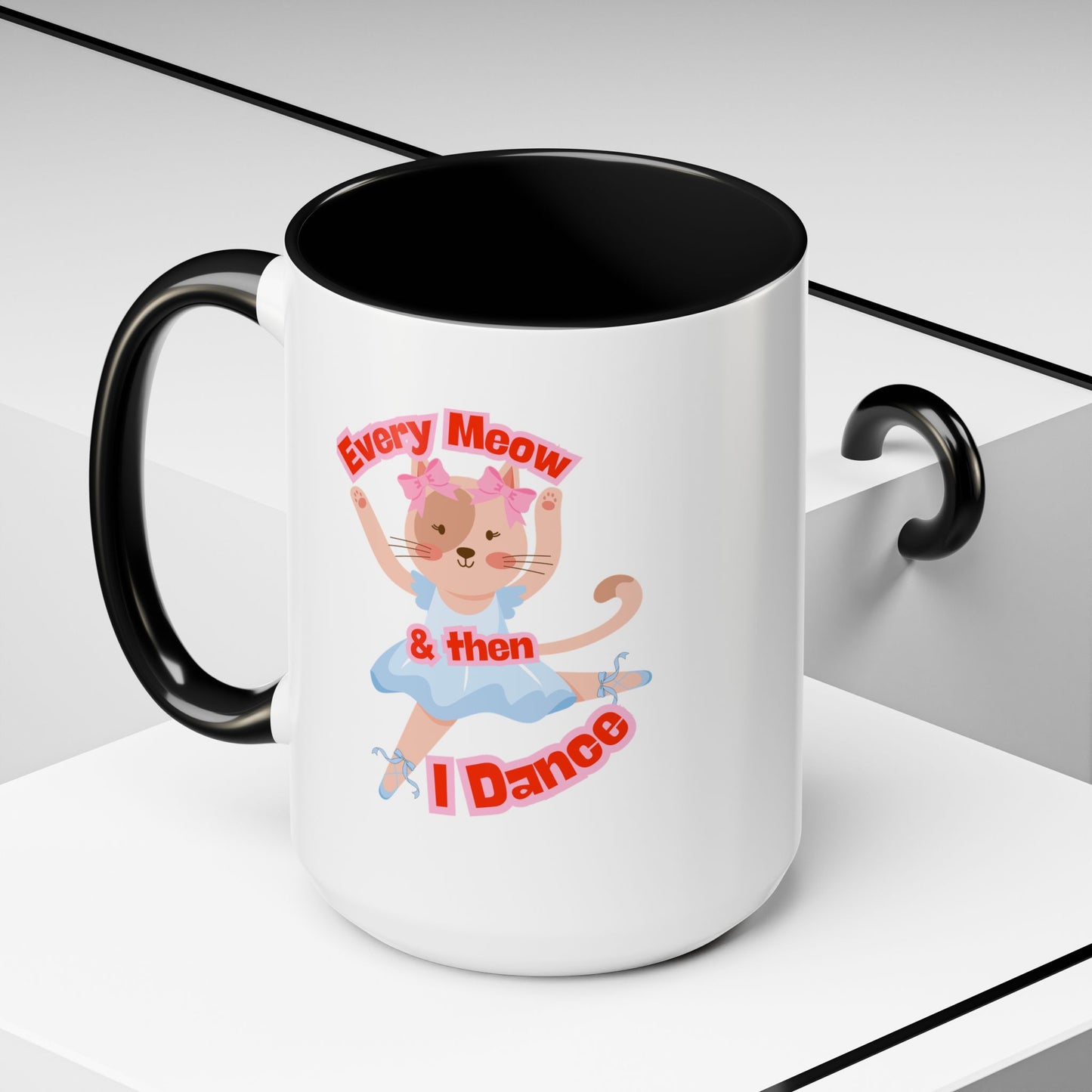 “Every Meow & Then I Dance” Adorable Dancing Cat Graphic | Cute Cat Dance Mug for Ballet Lovers & Coffee Enthusiasts - Accent Coffee Mug