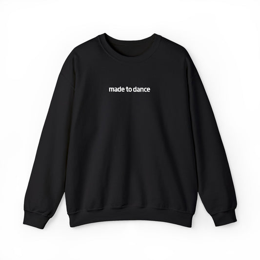 “Made to Dance" Unisex Heavy Blend™ Crewneck Sweatshirt – Embroidered Dance-Inspired Pullover for Adults & Kids