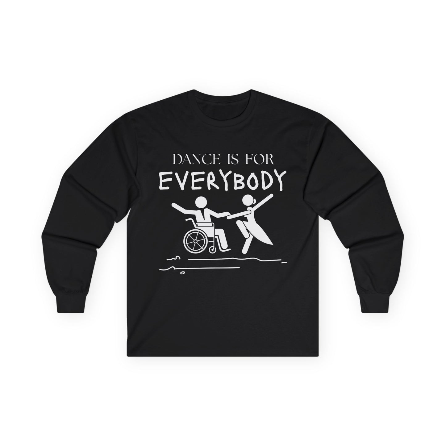 “Dance is for Everybody” Unisex Long Sleeve Tee – Inclusive Dance Shirt Promoting Diversity in Dance + Optional Name or Studio Personalization