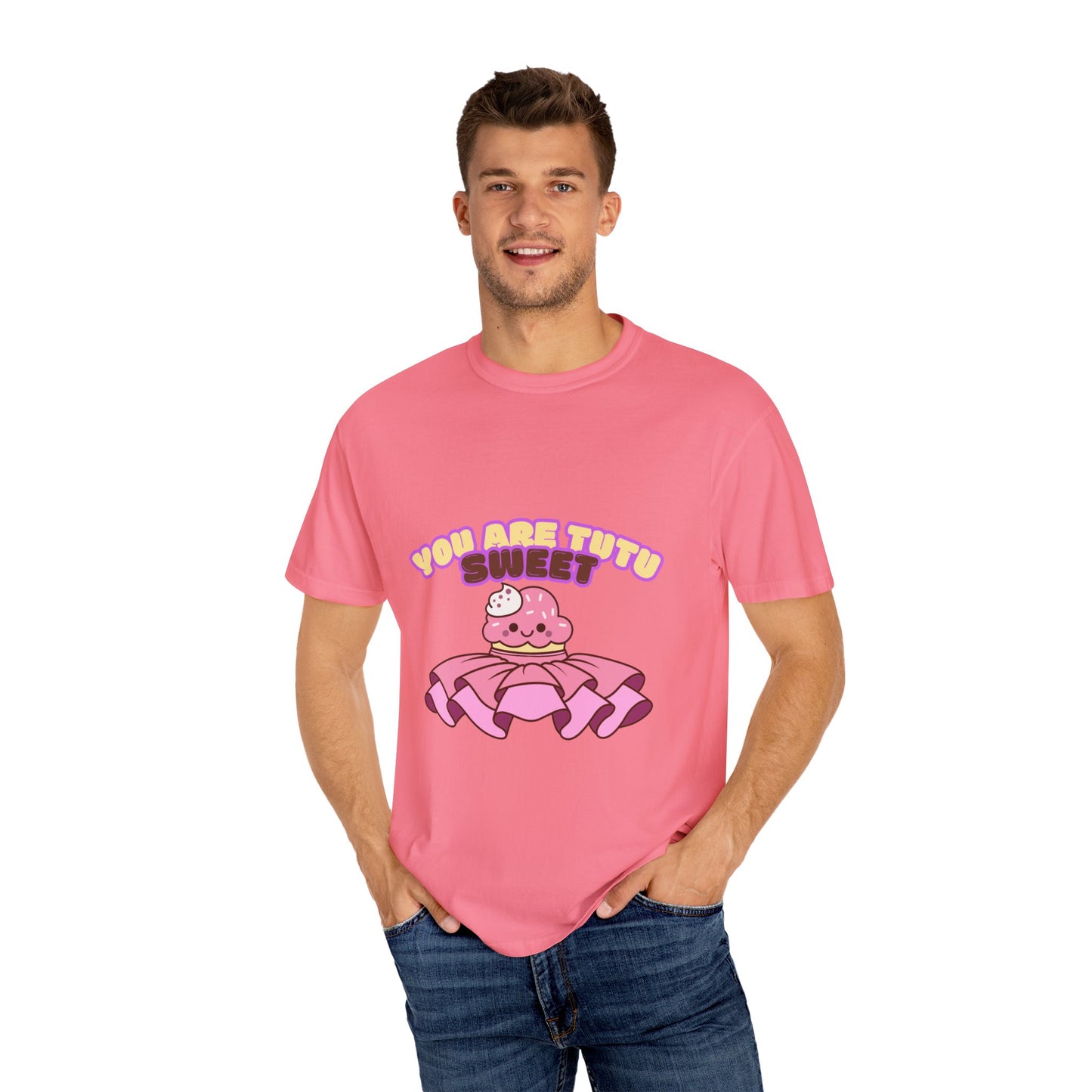 “You Are Tutu Sweet” T-Shirt – Kawaii Cupcake Dance Pun Unisex Garment-Dyed Tee 🧁💖