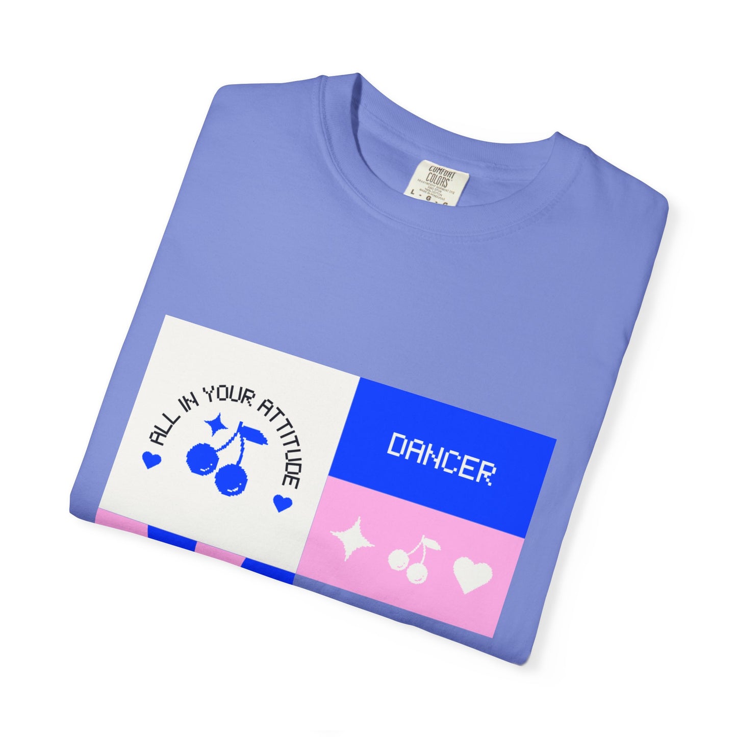 "Dancer, All in Your Attitude" Unisex Garment-Dyed T-Shirt – Bold Superhero-Style Graphic Tee – Empowering Dance Shirt for Performers