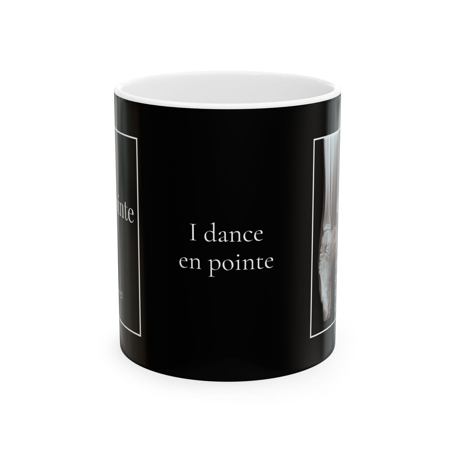 “I Dance En Pointe” Accent Coffee Mug – Ballet-Themed Personalized Mug with X-Ray Foot Design for Dancers, Teachers, and Ballet Lovers