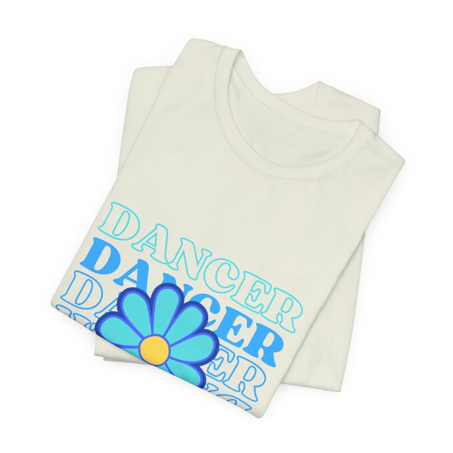 "Dancer" Unisex Jersey Short Sleeve T-Shirt – Floral Text Graphic Dance Tee – Soft Lightweight Ballet & Studio Style Shirt