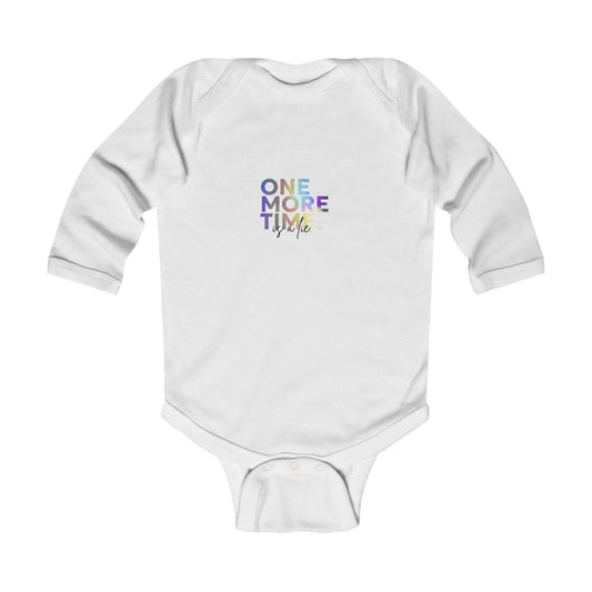 "One More Time is a Lie" Infant Long Sleeve Dance Bodysuit –Colorful Graphic Baby Outfit