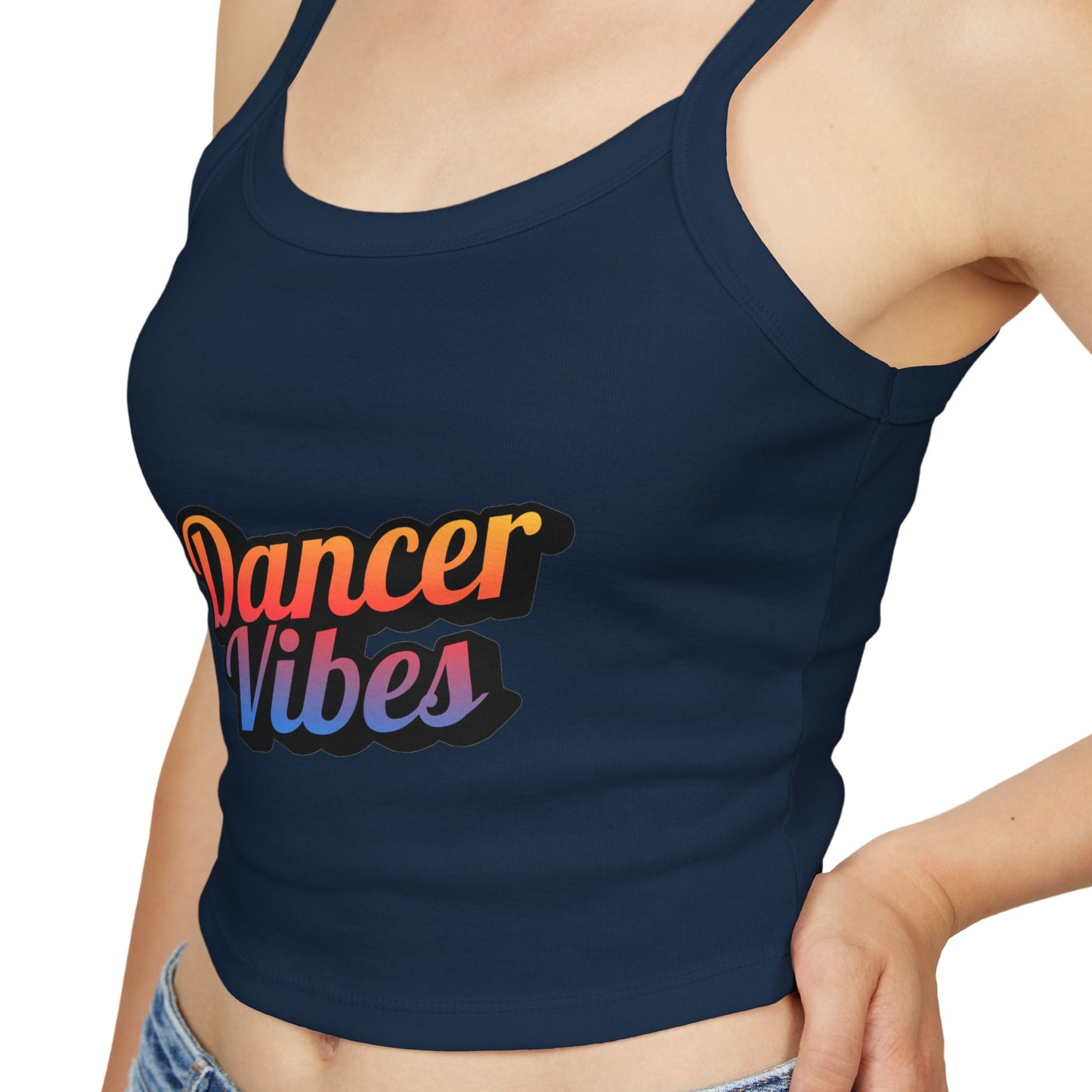 "Dancer Vibes" Women’s Spaghetti Strap Tank Top – Colorful Text Graphic | Fun Dance Lifestyle Shirt for Studio, Festivals & Everyday Style