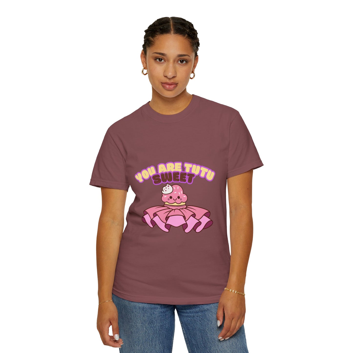 “You Are Tutu Sweet” T-Shirt – Kawaii Cupcake Dance Pun Unisex Garment-Dyed Tee 🧁💖