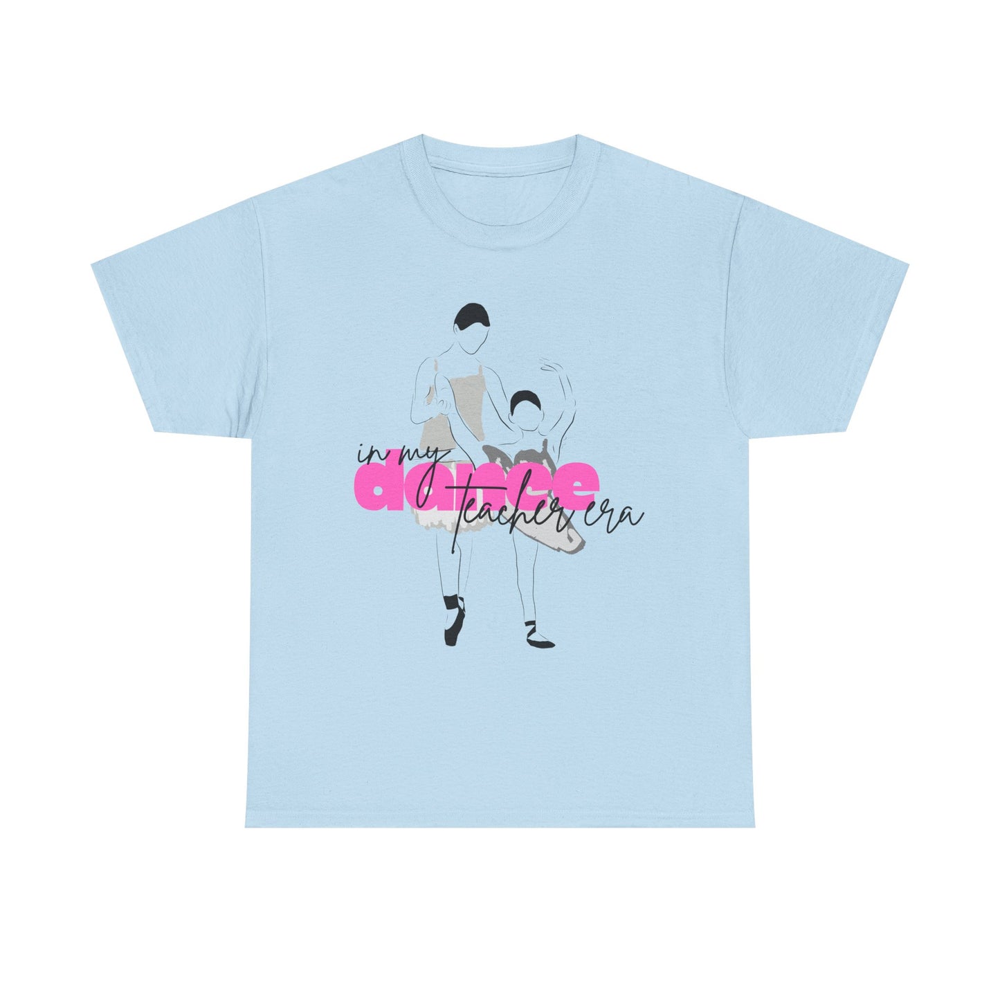 "In My Dance Teacher Era" Ballet Graphic Unisex Heavy Cotton Tee – Ballet Instructor Gift Shirt