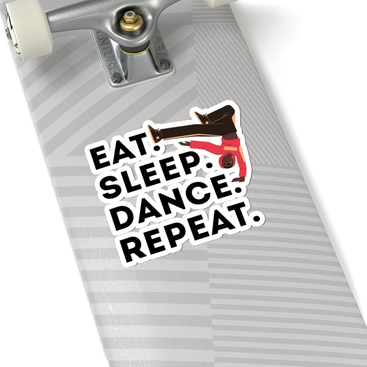 "Eat Sleep Dance Repeat" Kiss-Cut Sticker – Bold B-Boy Breakdancer Graphic – Hip Hop Dance-Themed Vinyl Sticker for Laptops, Journals & Water Bottles