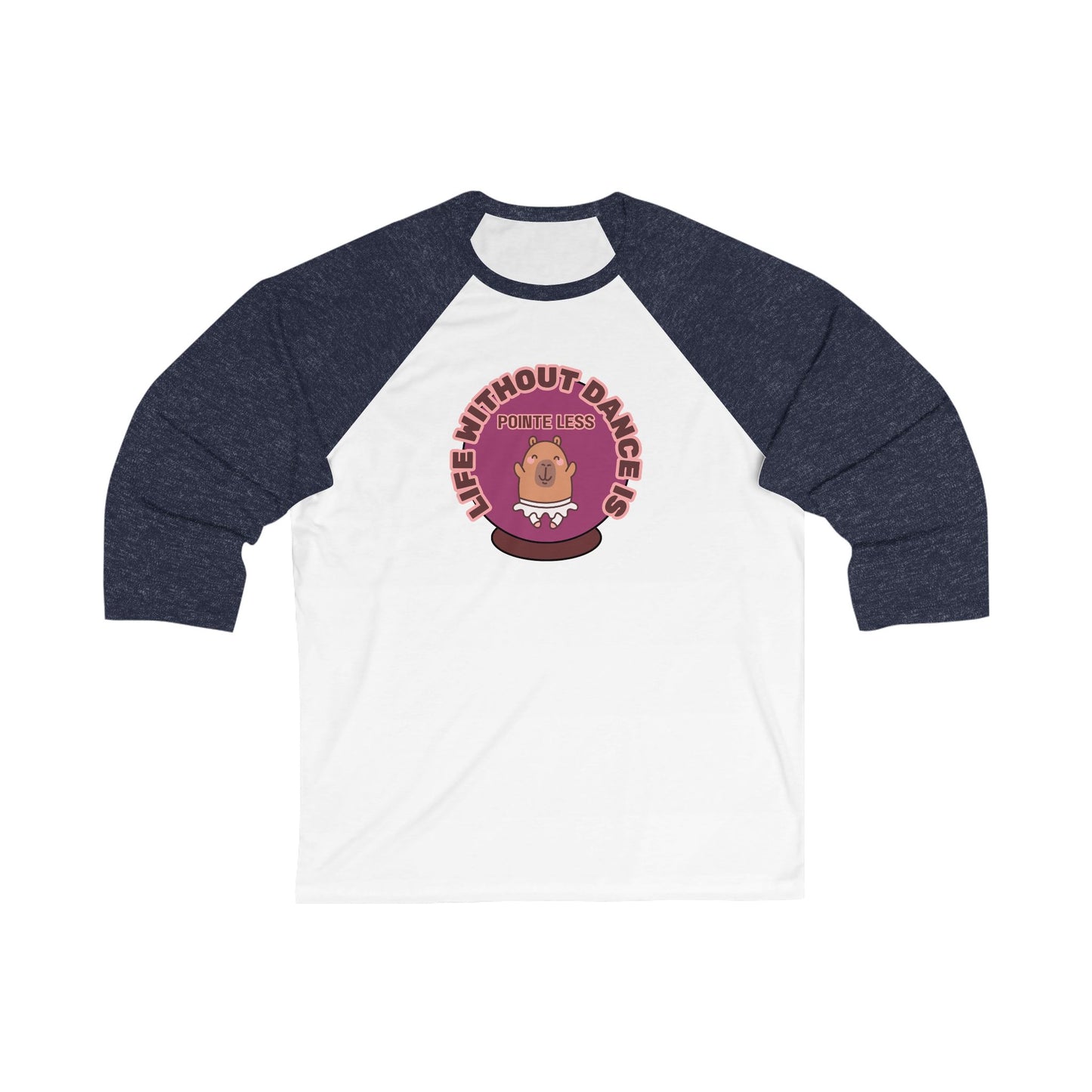 "Life Without Dance is Pointeless" Unisex 3/4 Sleeve Baseball Tee – Funny Dance Shirt with Cute Dancing Capybara Graphic for Dancers