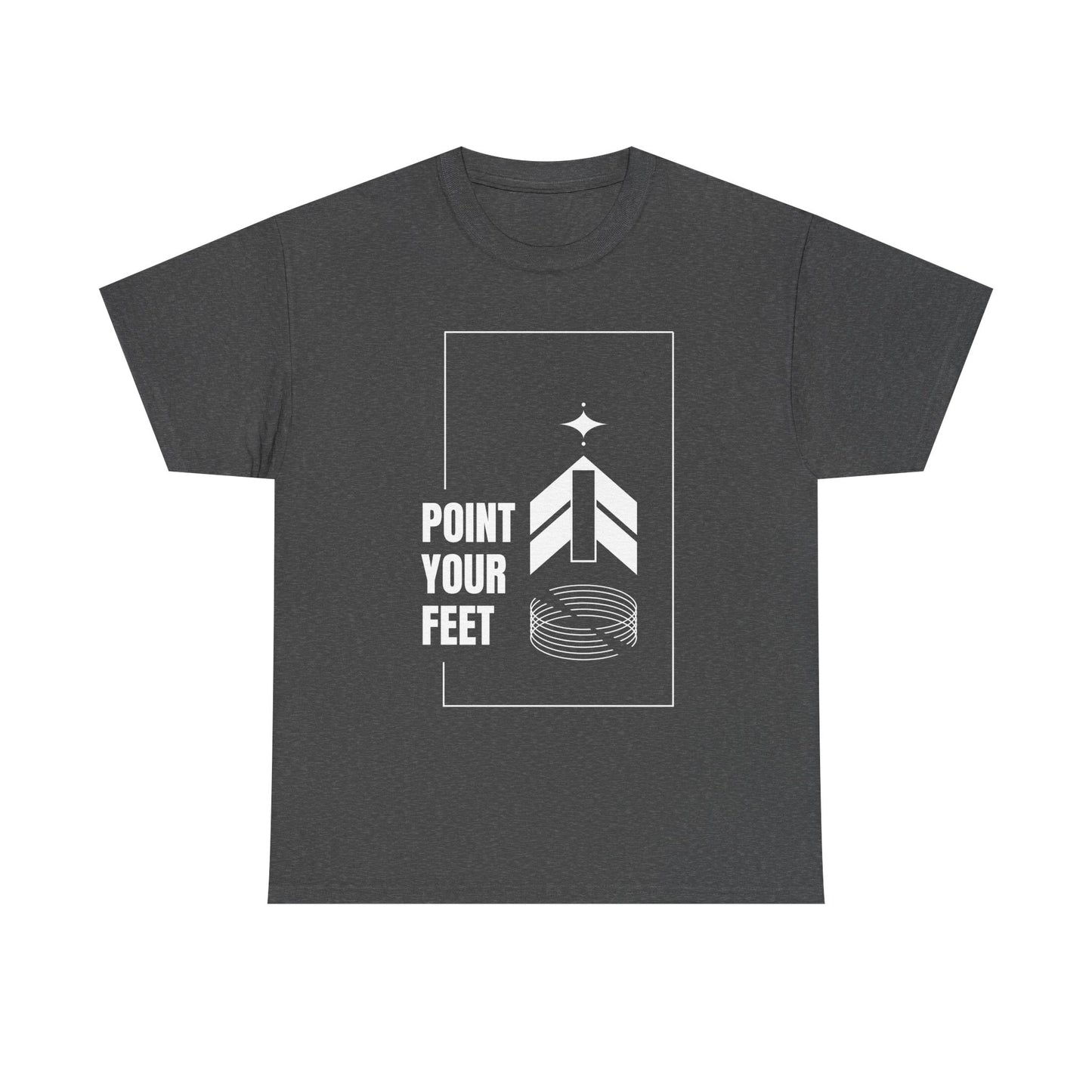 "Point Your Feet" Streetwear Dance Tee – Unisex Heavy Cotton Ballet-Inspired T-Shirt for Dancers