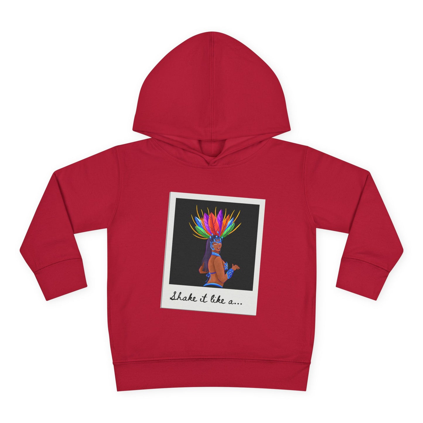 "Shake It Like a..." Toddler Pullover Hoodie – Carnival Samba Dancer Graphic Fleece Sweatshirt for Kids