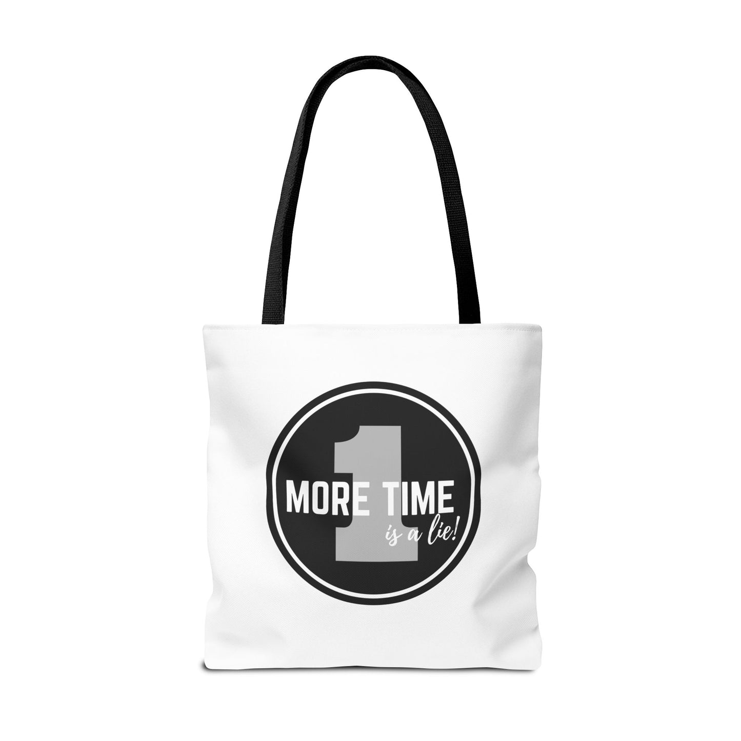 "One More Time is a Lie" Dance Tote Bag – Bold Emblem Graphic Canvas Bag for Dancers, Rehearsals & Everyday Use