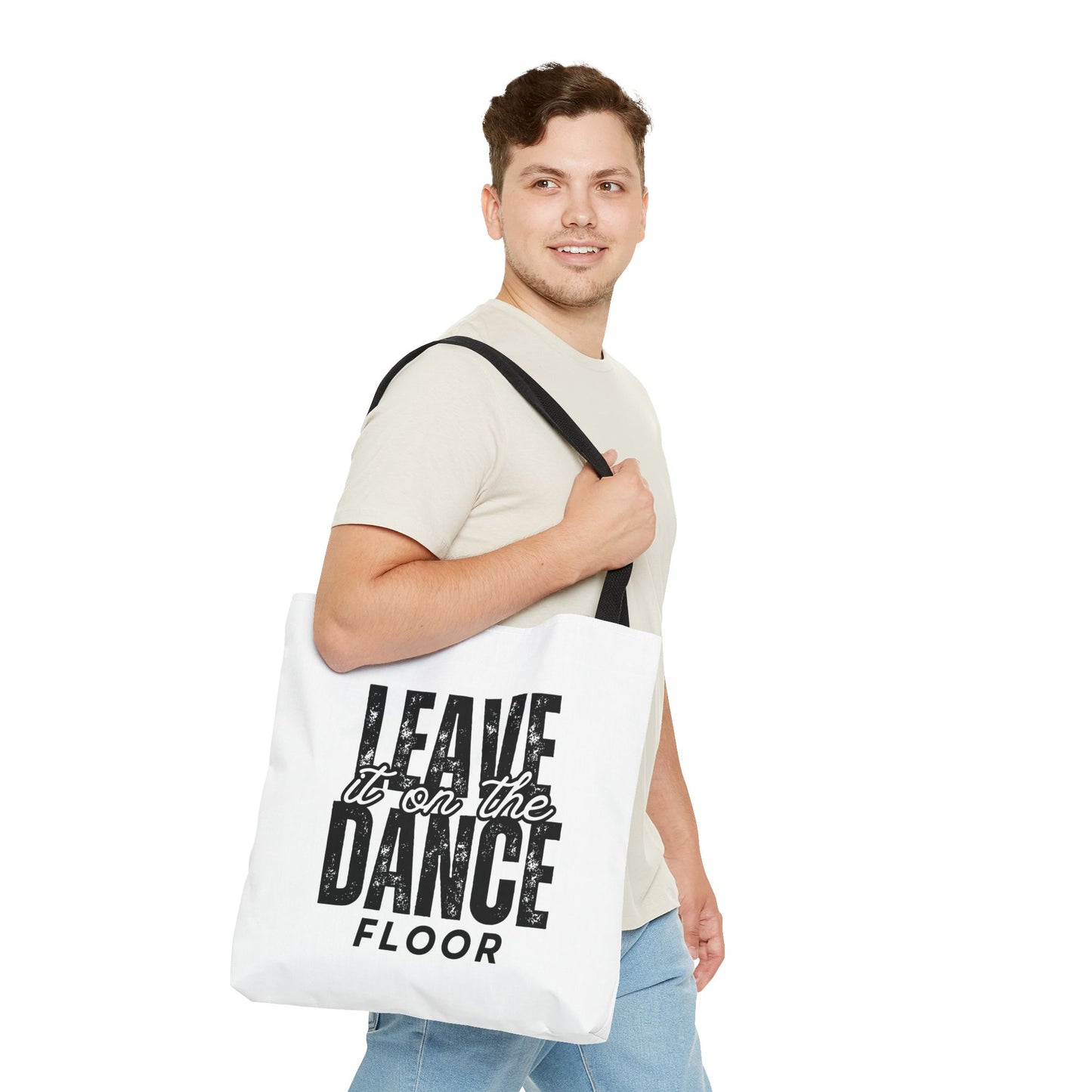 "Leave It on the Dance Floor" Canvas Tote Bag – Motivational Dance Quote Bag for Dancers, Rehearsals, and Everyday Use