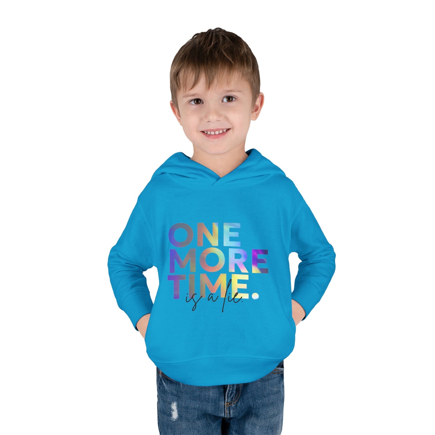 "One More Time Is a Lie" Toddler Dance Hoodie – Funny Colorful Graphic Pullover for Kids
