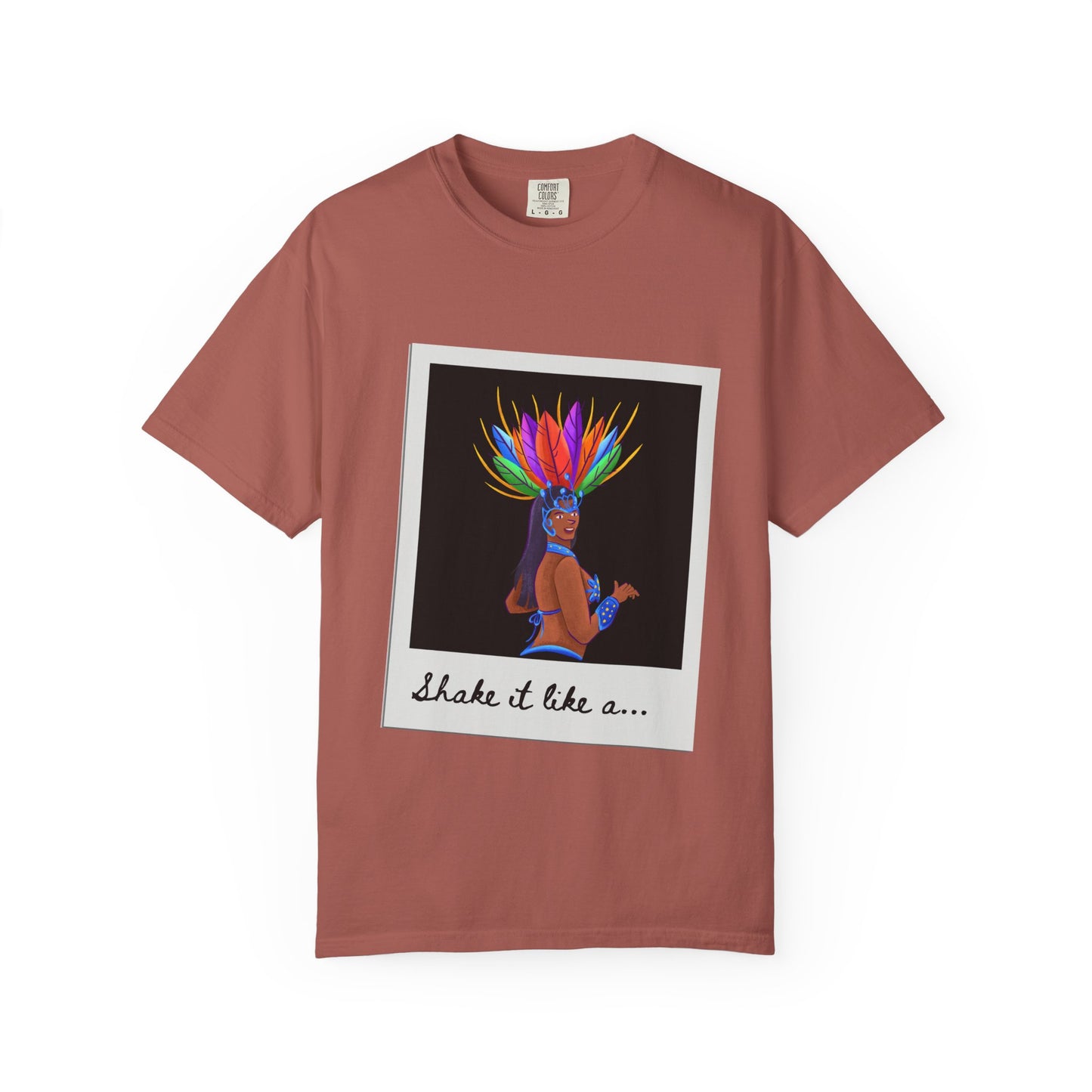 "Shake It Like a Samba Star" Unisex Garment-Dyed Dance T-Shirt – Bold Carnival-Inspired Graphic Tee for Dancers