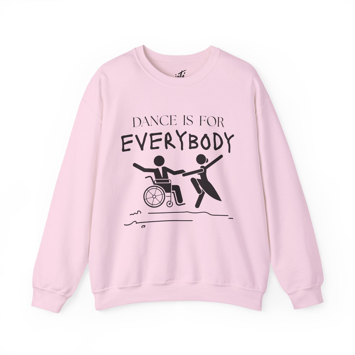 “Dance Is for Everybody” Inclusive Dance Sweatshirt – Unisex Heavy Blend Crewneck with Optional Name or Studio Personalization