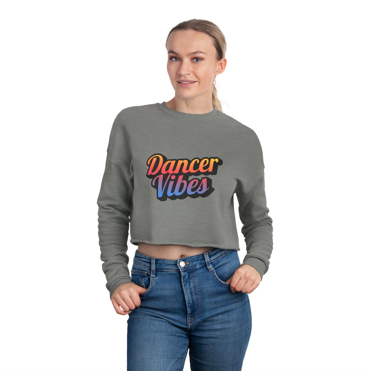 "Dancer Vibes" – Women’s Cropped Dance Sweatshirt | Colorful Text Graphic Pullover for Trendy Dancers