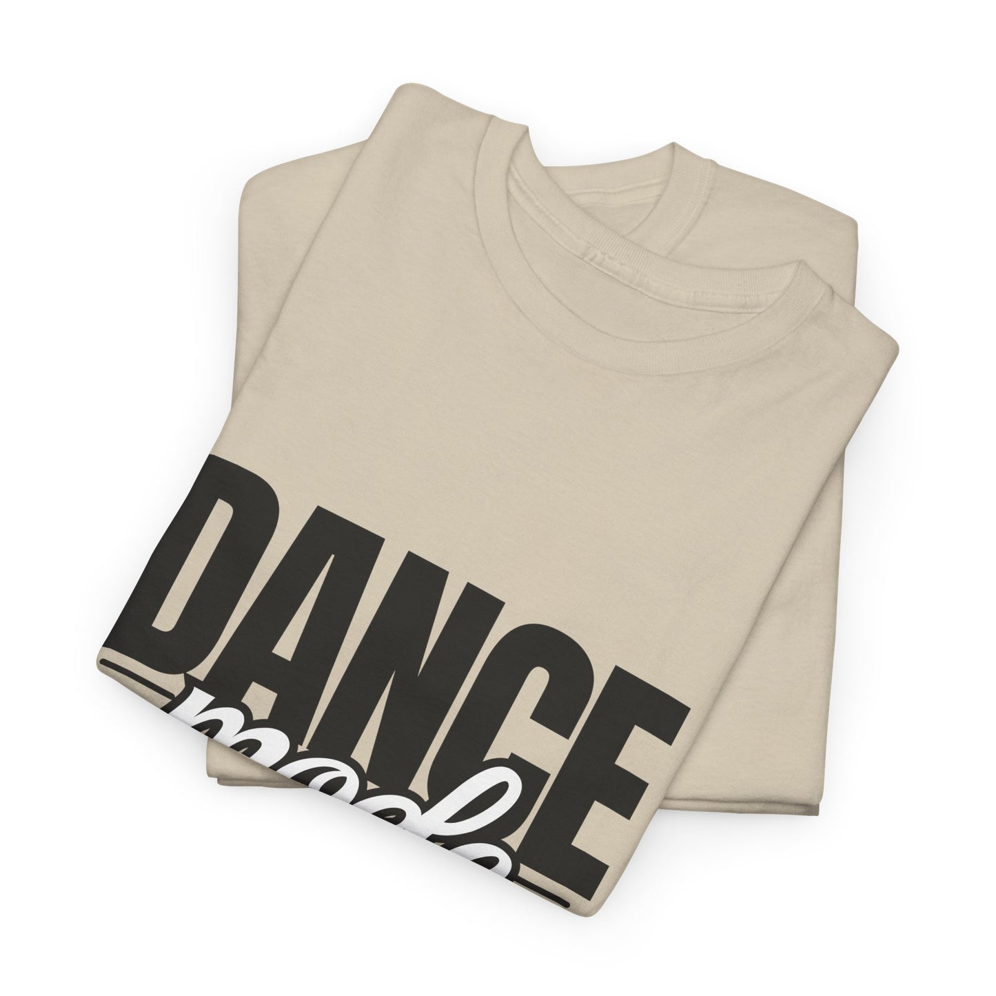 Dance Mode: On Unisex Heavy Cotton T-Shirt – Dance-Inspired Graphic Tee for Adults & Kids